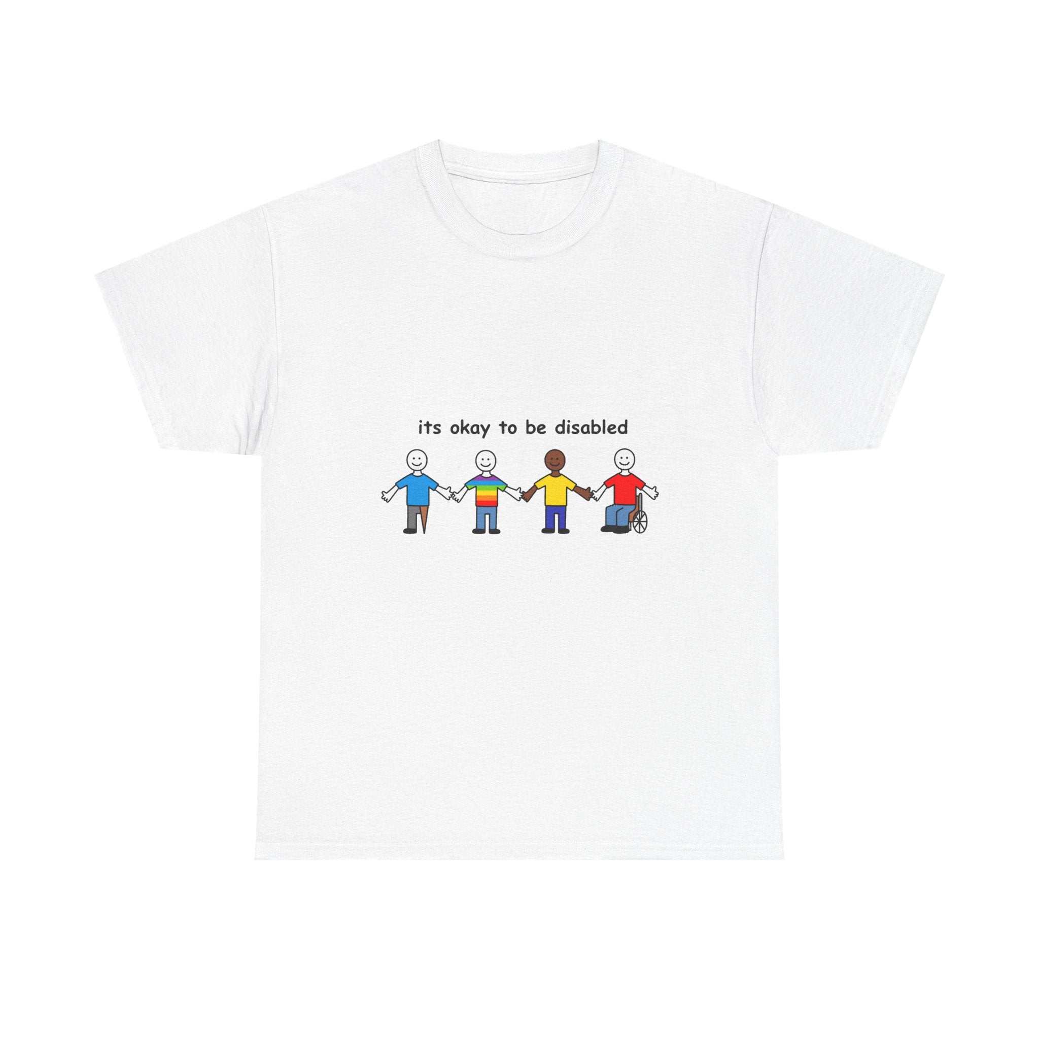 It's Ok to be Disabled T-Shirt