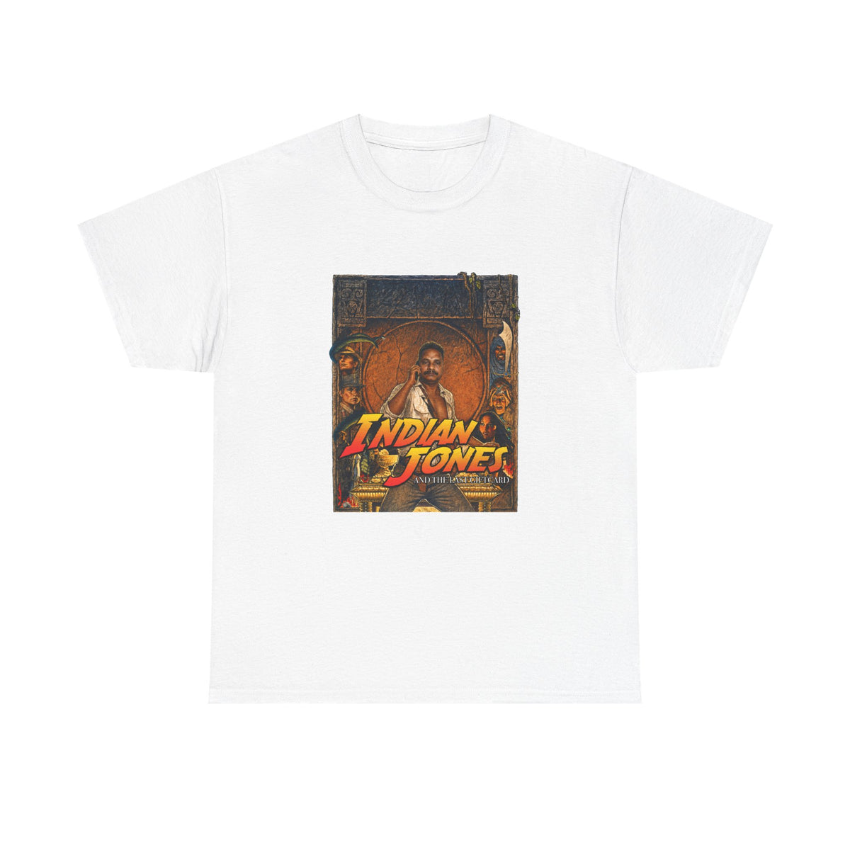 Indian Jones and The Last Gift Card T-Shirt