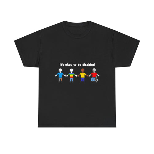 It's Ok to be Disabled T-Shirt