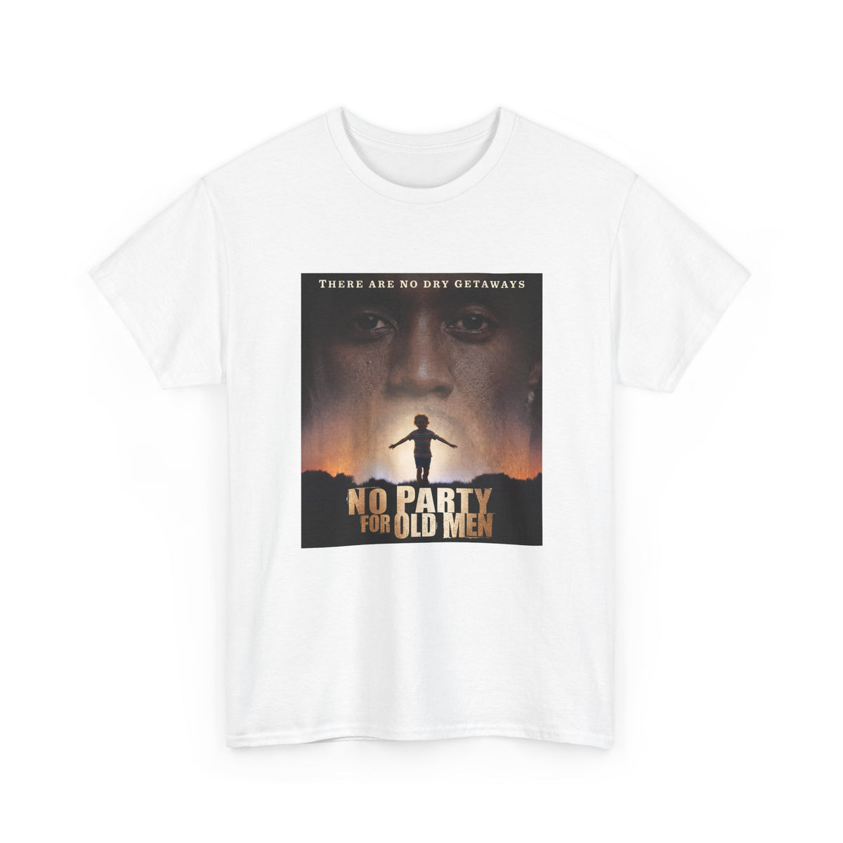 No Party for Old Men T-Shirt